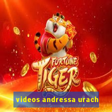 videos andressa urach